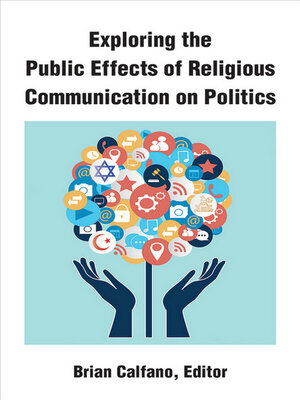 cover image of Exploring the Public Effects of Religious Communication on Politics